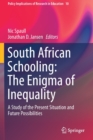 Image for South African Schooling: The Enigma of Inequality : A Study of the Present Situation and Future Possibilities