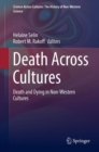 Image for Death across cultures: death and dying in non-Western cultures