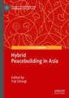 Image for Hybrid peacebuilding in Asia