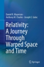 Image for Relativity: A Journey Through Warped Space and Time