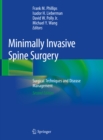 Image for Minimally Invasive Spine Surgery: Surgical Techniques and Disease Management