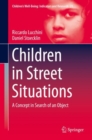 Image for Children in Street Situations: A Concept in Search of an Object