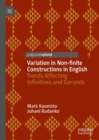 Image for Variation in non-finite constructions in English  : trends affecting infinitives and gerunds