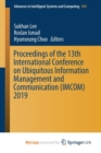 Image for Proceedings of the 13th International Conference on Ubiquitous Information Management and Communication (IMCOM) 2019