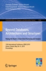 Image for Beyond Databases, Architectures and Structures. Paving the Road to Smart Data Processing and Analysis