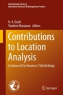 Image for Contributions to Location Analysis : In Honor of Zvi Drezner’s 75th Birthday