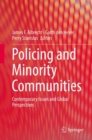 Image for Policing and minority communities: contemporary issues and global perspectives