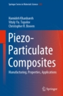 Image for Piezo-particulate composites: manufacturing, properties, applications