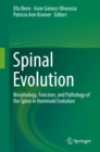 Image for Spinal evolution: morphology, function, and pathology of the spine in hominoid evolution