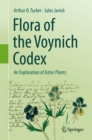 Image for Flora of the Voynich Codex : An Exploration of Aztec Plants