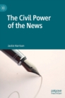 Image for The Civil Power of the News