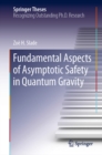 Image for Fundamental aspects of asymptotic safety in quantum gravity