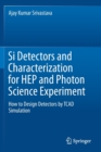 Image for Si Detectors and Characterization for HEP and Photon Science Experiment