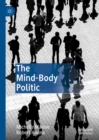 Image for The Mind-Body Politic