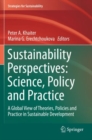 Image for Sustainability Perspectives: Science, Policy and Practice : A Global View of Theories, Policies and Practice in Sustainable Development