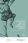 Image for Discretion and the Quest for Controlled Freedom