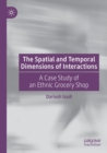 Image for The Spatial and Temporal Dimensions of Interactions