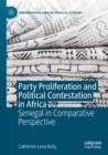 Image for Party proliferation and political contestation in Africa  : Senegal in comparative perspective