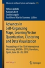 Image for Advances in Self-Organizing Maps, Learning Vector Quantization, Clustering and Data Visualization