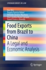 Image for Food Exports from Brazil to China : A Legal and Economic Analysis