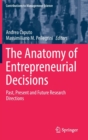 Image for The Anatomy of Entrepreneurial Decisions