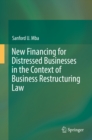 Image for New Financing for Distressed Businesses in the Context of Business Restructuring Law