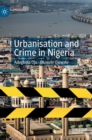 Image for Urbanisation and Crime in Nigeria