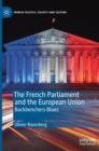 Image for The French Parliament and the European Union  : backbenchers blues