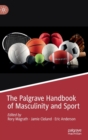 Image for The Palgrave handbook of masculinity and sport
