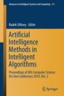 Image for Artificial Intelligence Methods in Intelligent Algorithms : Proceedings of 8th Computer Science On-line Conference 2019, Vol. 2