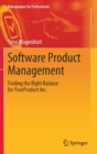 Image for Software Product Management : Finding the Right Balance for YourProduct Inc.