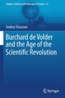 Image for Burchard de Volder and the Age of the Scientific Revolution