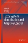 Image for Fuzzy System Identification and Adaptive Control