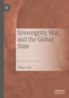 Image for Sovereignty, war, and the global state