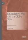 Image for Sovereignty, War, and the Global State