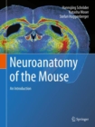 Image for Neuroanatomy of the Mouse