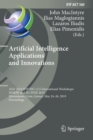 Image for Artificial Intelligence Applications and Innovations : AIAI 2019 IFIP WG 12.5 International Workshops: MHDW and 5G-PINE 2019, Hersonissos, Crete, Greece, May 24–26, 2019, Proceedings