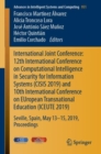Image for International Joint Conference: 12th International Conference on Computational Intelligence in Security for Information Systems (CISIS 2019) and 10th International Conference on EUropean Transnational Education (ICEUTE 2019) : Seville, Spain, May 13th-15th, 2019 : proceedings