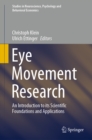 Image for Eye movement research: an introduction to its scientific foundations and applications