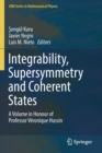 Image for Integrability, Supersymmetry and Coherent States : A Volume in Honour of Professor Veronique Hussin