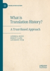 Image for What is translation history?: a trust-based approach