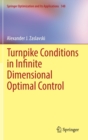 Image for Turnpike Conditions in Infinite Dimensional Optimal Control