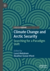 Image for Climate change and Arctic security: searching for a paradigm shift