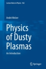 Image for Physics of Dusty Plasmas