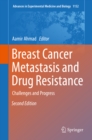 Image for Breast Cancer Metastasis and Drug Resistance: Challenges and Progress : v.1152