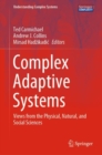 Image for Complex Adaptive Systems : Views from the Physical, Natural, and Social Sciences