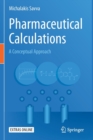 Image for Pharmaceutical Calculations : A Conceptual Approach
