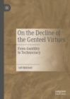 Image for On the Decline of the Genteel Virtues