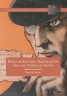 Image for Popular Fiction, Translation and the Nahda in Egypt