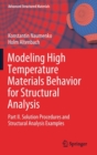 Image for Modeling High Temperature Materials Behavior for Structural Analysis